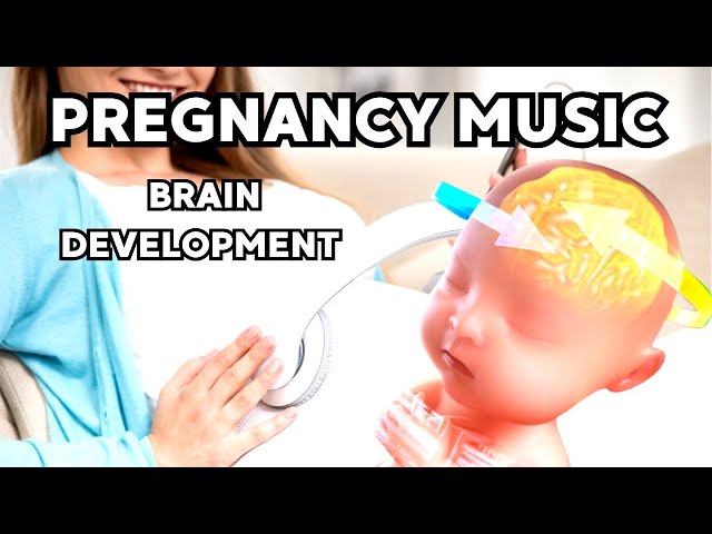 Best Music Unborn Baby, Music for Pregnancy and Smart Baby, Pregnancy Music