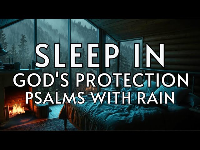 REST & SLEEP In God's PROTECTION | Powerful Scriptures From God's Word