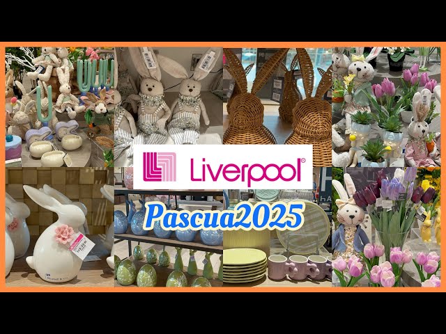 Pascua2025 en LIVERPOOL🐰decoración hermosa🧡tulipanes🌷conejos🐇velas😍vajillas🍽️y más💕#pascua#primavera