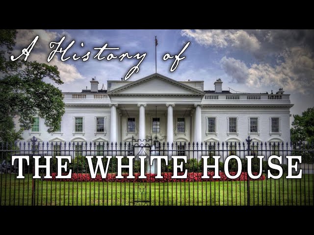 "A History of The White House" - Presidential Profile