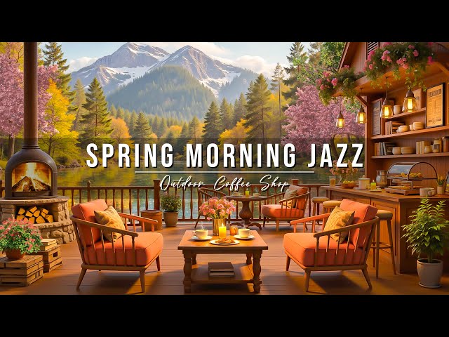 Outdoor Coffee Shop Ambience & Spring Morning Jazz for Relax, Study 🌺 Smooth Jazz Instrumental Music