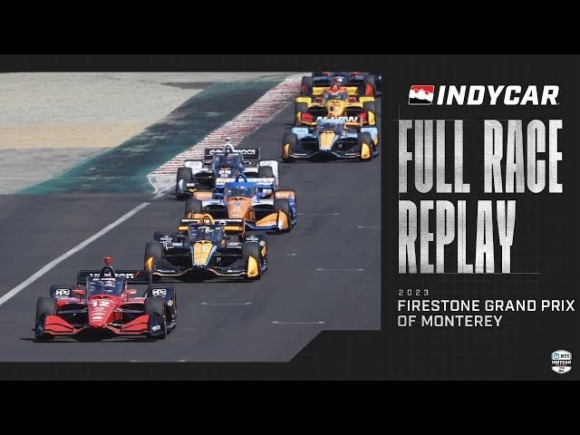 2023 Firestone Grand Prix of Monterey from Laguna Seca | INDYCAR SERIES Full Race Replay