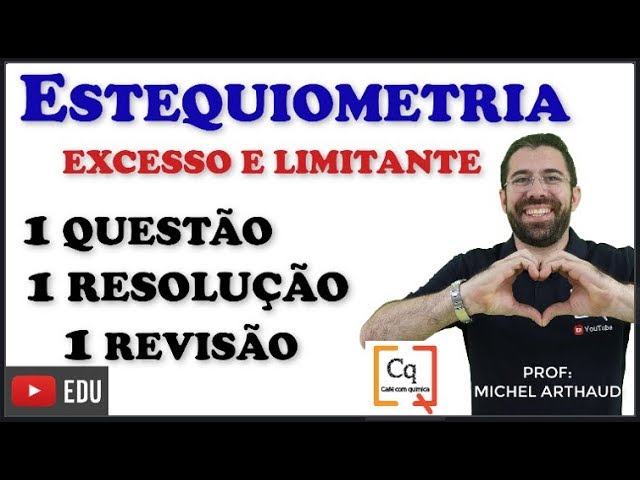 REVISÃO ENEM | ESTEQUIOMETRIA | VÍDEO 10