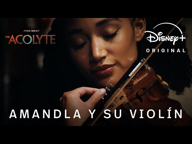 The Acolyte | Making of: 'Amandla y su violín' | Disney+