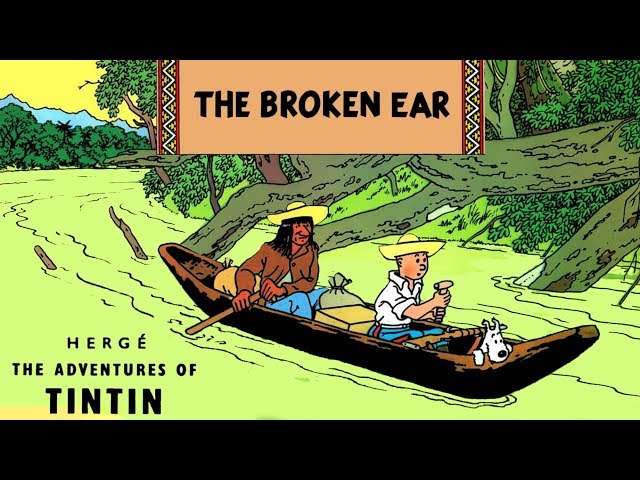 TINTIN: The Broken Ear