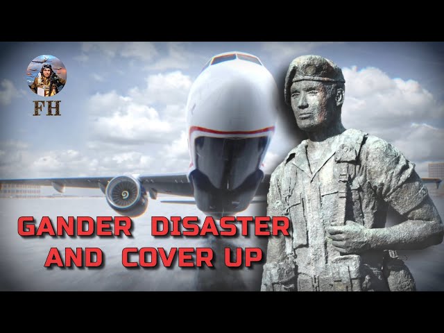 Gander Cover up EXPOSED - Arrow Air Flight 1285R - Forgotten History