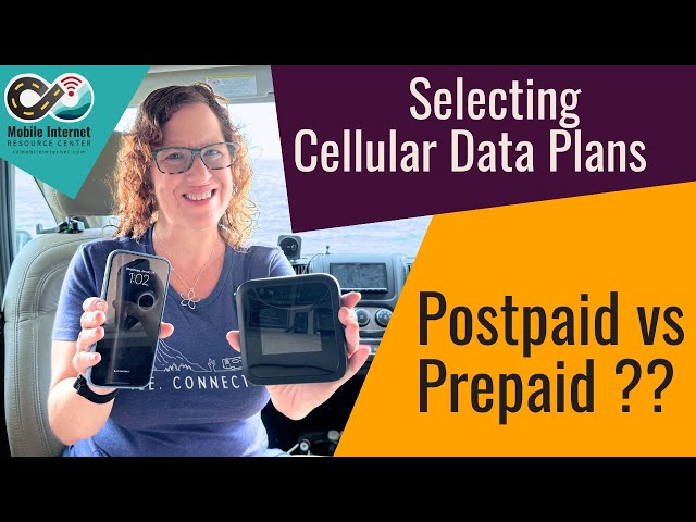 Cellular Data Plan Selection: Prepaid, Postpaid, MVNO & Resellers