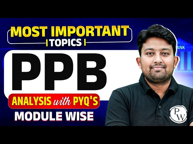 JAIIB Exam Preparation | JAIIB PPB Most Important Topics | JAIIB PPB Module Wise Analysis