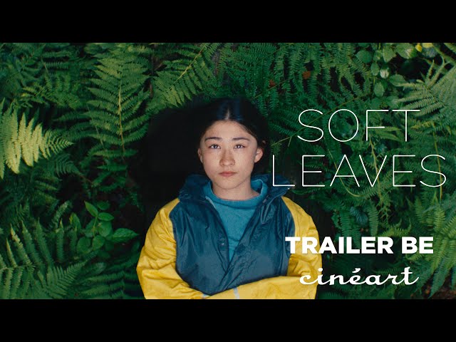 Soft Leaves (Miwako Van Weyenberg) - Trailer BE