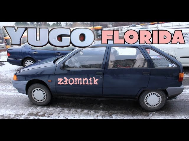 Złomnik: Yugo Florida, samochód moich marzeń