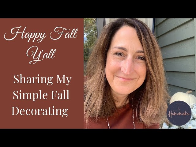 Happy Fall Y'All! - My Simple Fall Decorating