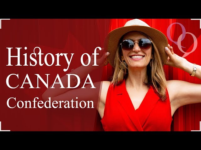 Confederation of Canada: Part 3 - Canada | theFAQs