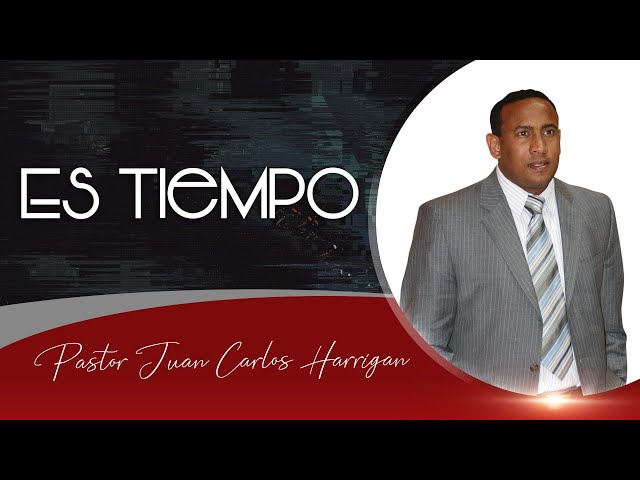 Pastor Juan Carlos Harrigan / Es Tiempo