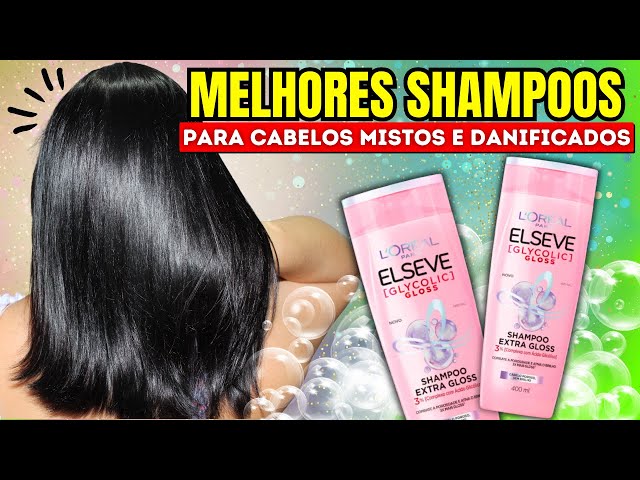 5 SHAMPOOS PARA TRATAR OS FIOS E DÃO MUITO BRILHO [MISTOS E DANIFICADOS]