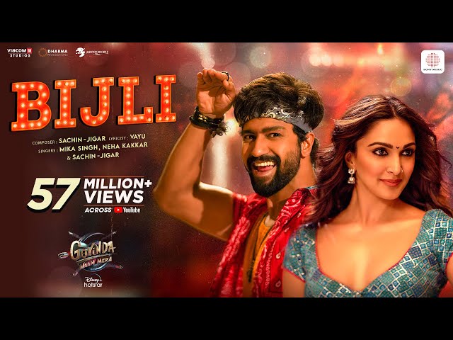 Bijli | Govinda Naam Mera | Vicky Kaushal, Kiara Advani |Sachin-Jigar, Mika Singh, Neha Kakkar, Vayu