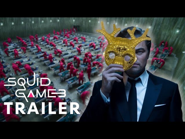 Squid Game 3 (2025) - First Trailer | Leonardo DiCaprio | Netflix present