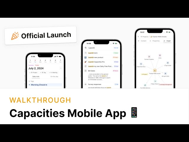 Capacities Mobile App Walkthrough 📱