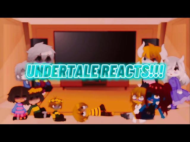 Undertale Reacts(PART 1) 🇺🇸-(Gacha Club)