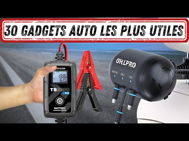 30 GADGETS AUTOMOBILES Les Plus Utiles En 2025 - Compilation