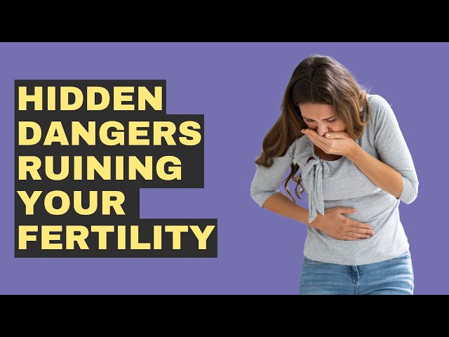 Shocking Things Hurting Fertility The Most