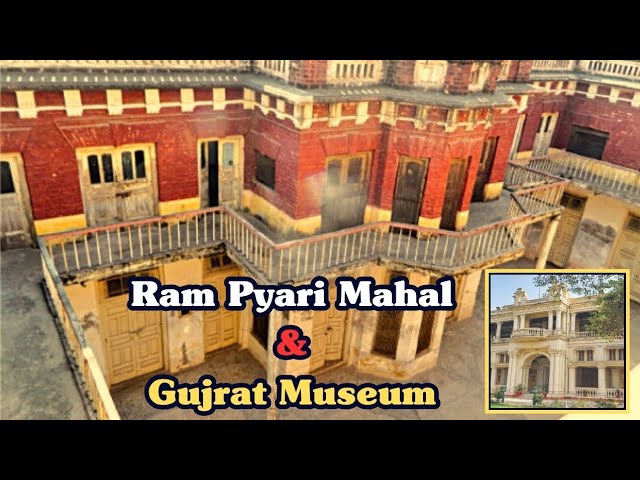 Gujrat Museum | Ram Pyari Mahal |