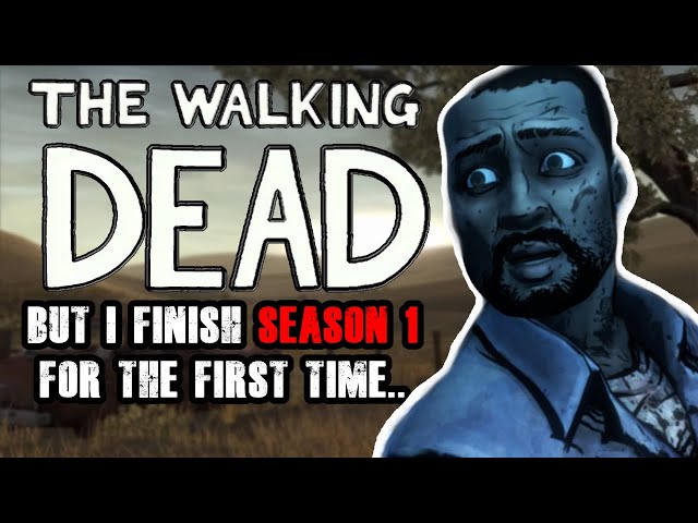 The Walking Dead but I finish season 1 for the first time...