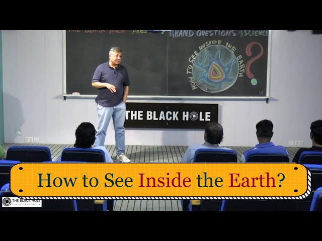 "Grand Questions of Science" Series | Lecture 3: How to See Inside The Earth?