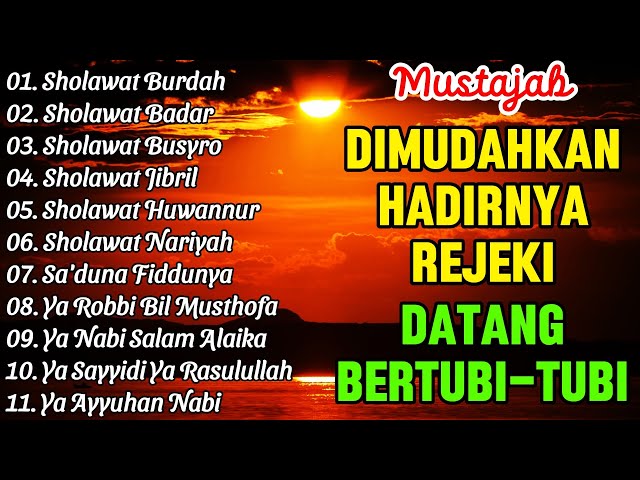 SHOLAWAT NABI MUSTAJAB PENARIK REJEKI | Sholawat Jibril Merdu | KUMPULAN SHOLAWAT TERBAIK 2024