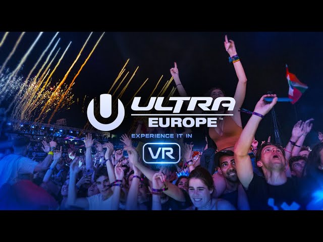 Ultra Europe in VR