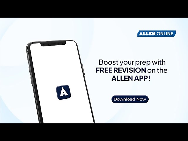 🚀 Start Your FREE Revision Journey on the ALLEN App – Ace Your Exams Today! 📚