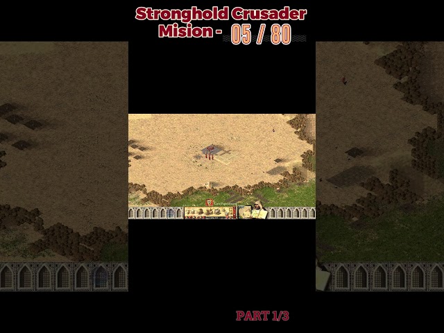 Stronghold Crusader Mision 5 - part 1 #stronghold #strongholdcrusader #history