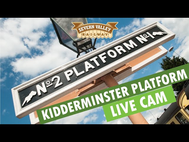 LIVE CAM - Kidderminster Platform on the Severn Valley Railway