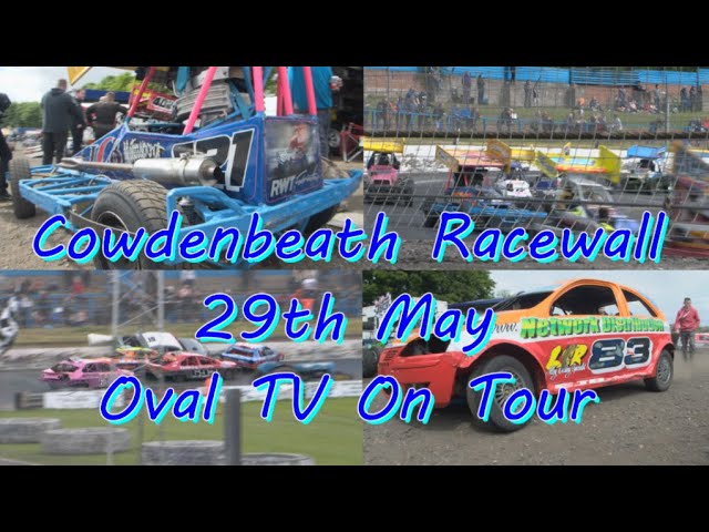 Cowdenbeath Racewall 29th May 2022 (Oval TV On Tour)