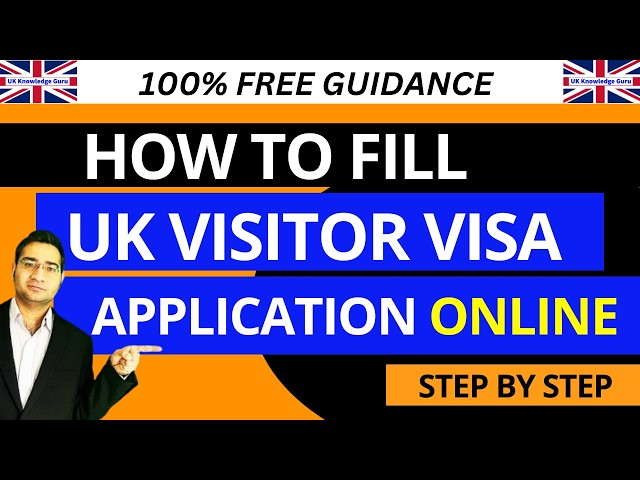 How to Fill UK Visitor Visa Application | UK Tourist Visa