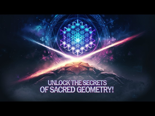 They Hid This Sacred Knowledge - Sacred Geometry Secrets - The Secret Code of the Universe