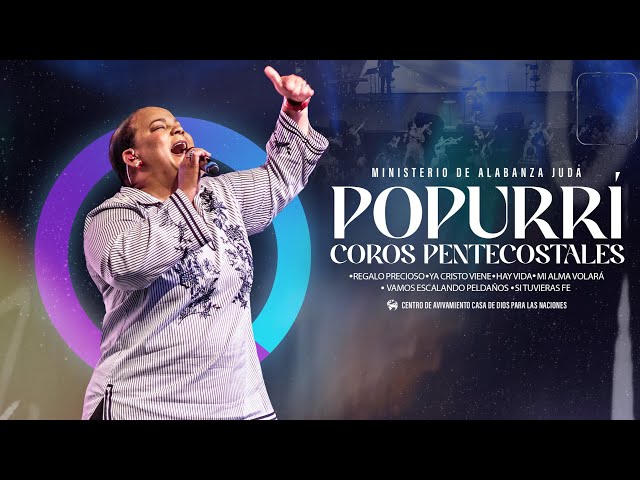 Popurri De Coros Pentecostales | Virginia Brito Ft  Ministerio De Alabanza Judá