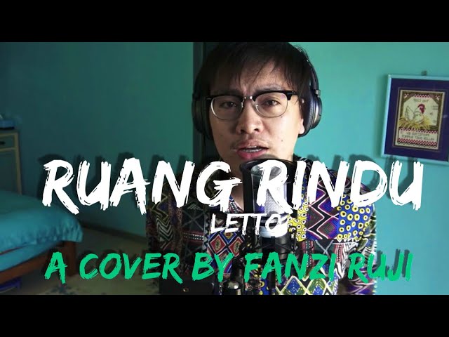 Ruang Rindu (Letto) - Fanzi Ruji