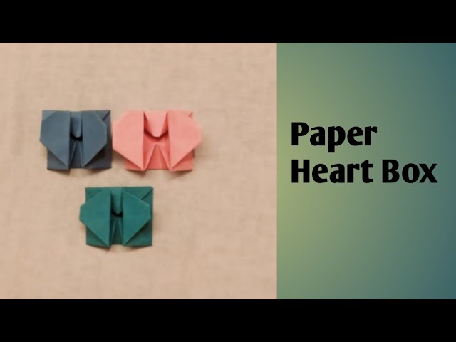 Origami Heart Box For Valentine's Day|Origami Box