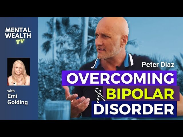 My Story of Recovery from Bipolar Disorder & What It Taught Me- Up Close & Personal- Peter Diaz, CEO