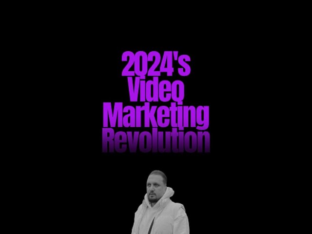 How Video Marketing Transformed Businesses in 2024 – Don’t Miss Out in 2025!