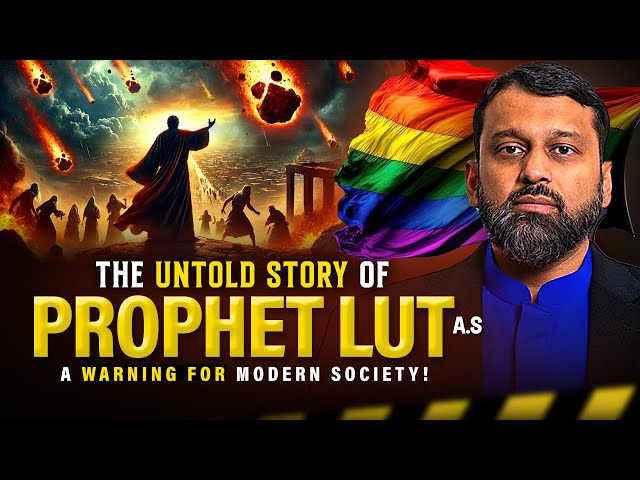 The UNTOLD Story of Prophet Lut (AS) - A Warning for Modern Society! | Dr. Yasir Qadhi