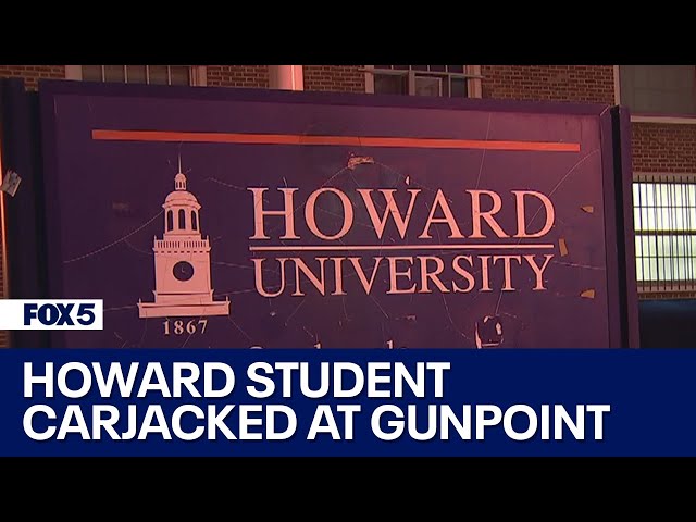 Howard University student carjacked at gunpoint outside residence hall | FOX 5 DC