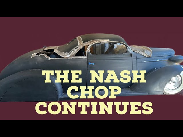 HOW TO CHOP A TOP, THE  1937 NASH EP2