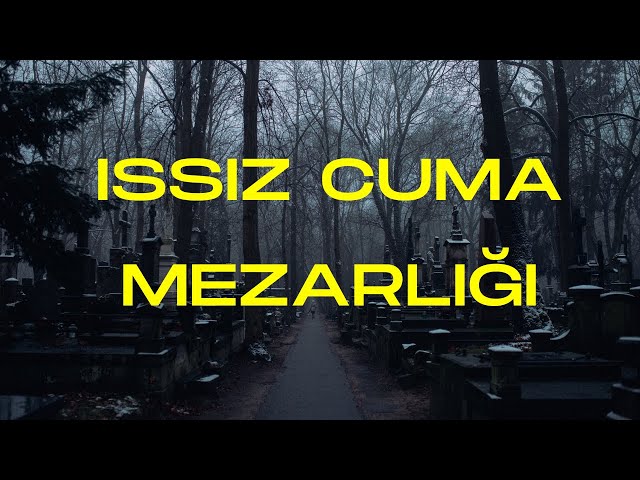 Issız Cuma Mezarlığı