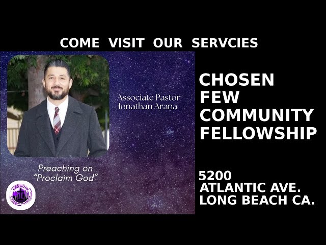 "Proclaim God"- by Associate Pastor Jonathan Arana