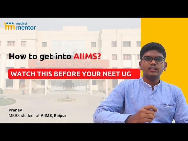 AIIMS, Raipur | Pranav G | Medical Mentor Success Stories