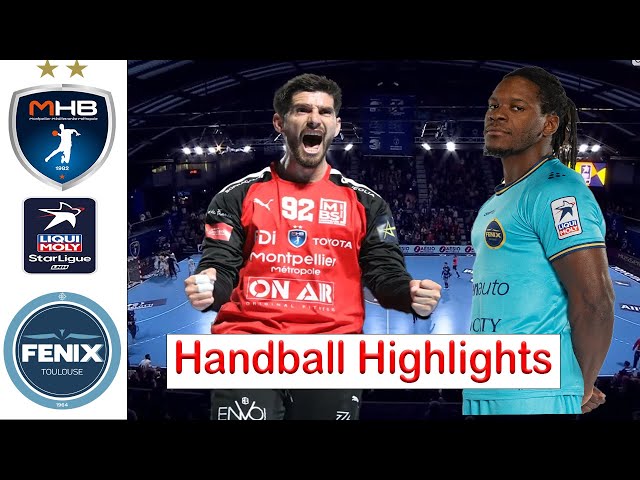 Montpellier vs Toulouse Handball Highlights Lnh Starligue 2024