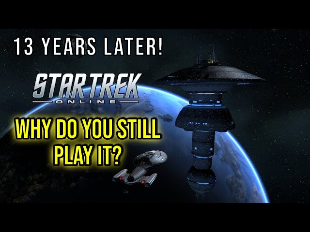 Why do you still play Star Trek: Online?