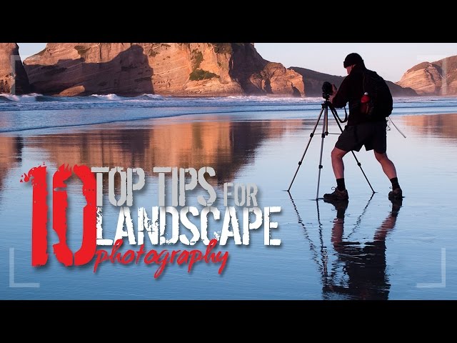 Photography Tips | 10 Top Tips for Landscape Photography | Tutorial with free guide