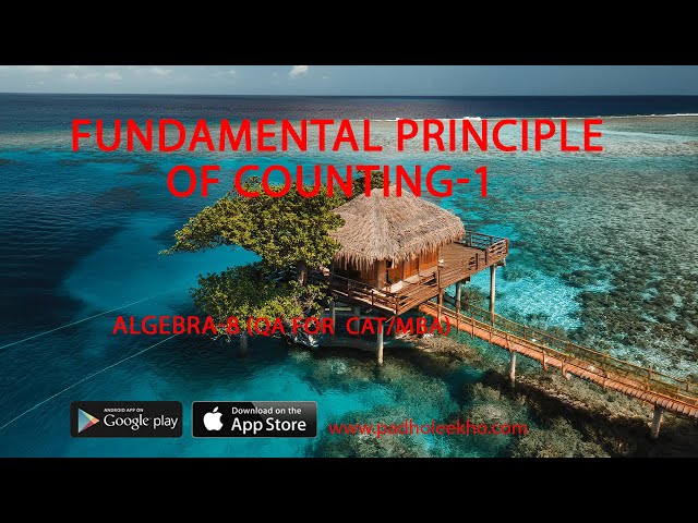 FUNDAMENTAL PRINCIPLE  OF COUNTING CASELET-1 | ALGEBRA-8 |CAT 2025 |CAT/MBA